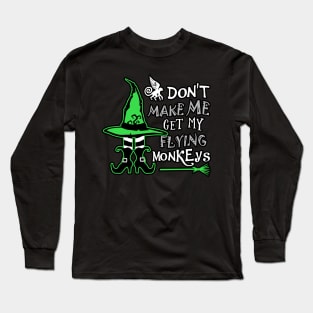 My Flying Monkeys! Long Sleeve T-Shirt